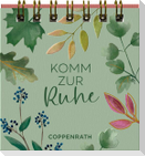 Komm zur Ruhe