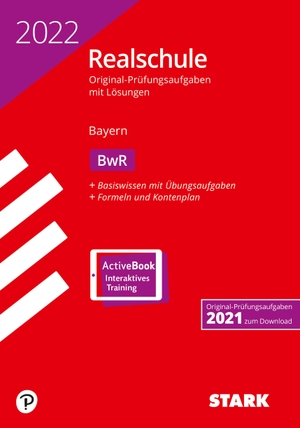 STARK Original-Prüfungen Realschule 2022 - BwR - Bayern. Stark Verlag GmbH, 2021.