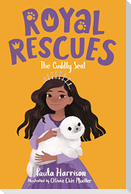 Royal Rescues #5: The Cuddly Seal