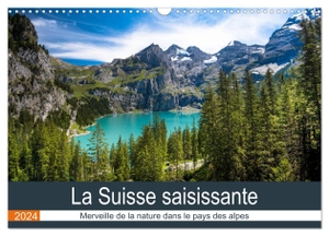 Voigt, Tanja. La Suisse saisissante (Calendrier mural 2024 DIN A3 vertical), CALVENDO calendrier mensuel - Des images saisissantes d¿un petit pays enchanteur. Calvendo, 2023.