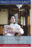 "Le Monsieur de la Petite Dame" (Esprios Classics)
