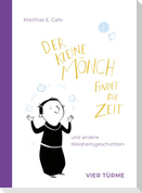 Der kleine Mönch findet die Zeit