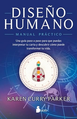 Curry Parker, Karen. Diseño Humano. Manual Practico. Editorial Sirio, 2024.