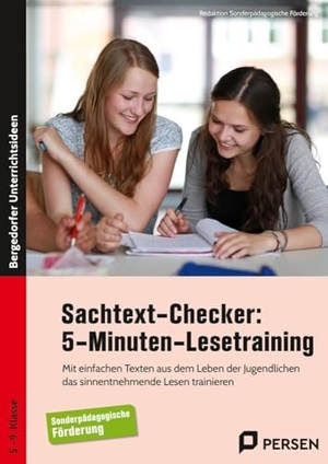 Förderung, Redaktion Sonderpädagogische. Sachtext-Checker: 5-Minuten-Lesetraining - Sopäd - Mit einfachen Texten aus dem Leben der Jugendlichen das sinnentnehmende Lesen trainieren (5. bis 9. Klasse). Persen Verlag i.d. AAP, 2024.