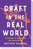 Craft in the Real World