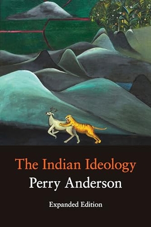 Anderson, Perry. The Indian Ideology. Verso Books, 2021.