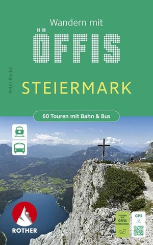 Backé, Peter. ROTHER Wanderbuch Wandern mit Öffis - Steiermark. 60 Touren mit Bahn & Bus - Inkl. GPS-Tracks zum Download. Bergverlag Rother, 2026.