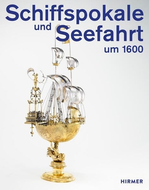 Kammel, Frank Matthias (Hrsg.). Traumschiffe der Renaissance - Schiffspokale und Seefahrt um 1600. Hirmer Verlag GmbH, 2024.