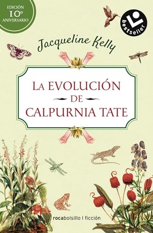 Kelly, Jacqueline. La Evolución de Calpurnia Tate/ The Evolution of Calpurnia Tate. Prh Grupo Editorial, 2021.