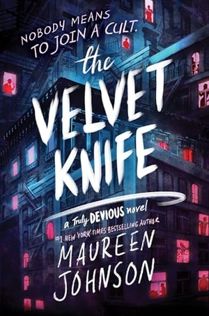 Johnson, Maureen. The Velvet Knife. Harper Collins Publ. USA, 2026.