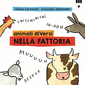 Carminati, Chiara. Animali diVersi nella fattoria. Lapis, 2020.