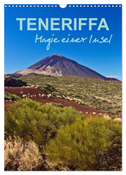 Teneriffa - Magie einer Insel (Wandkalender 2024 DIN A3 hoch), CALVENDO Monatskalender