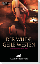 Der wilde, geile Westen | Erotische Geschichten