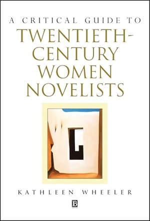 Wheeler. Women Novelists. John Wiley & Sons, 1998.