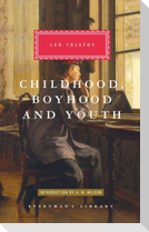 Childhood, Boyhood, and Youth: Introduction by A. N. Wilson