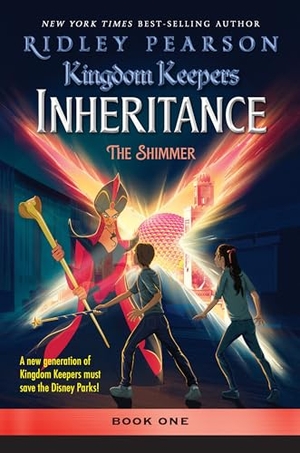 Pearson, Ridley. Kingdom Keepers: Inheritance the Shimmer - Kingdom Keepers Inheritance Book 1. Disney Publishing Group, 2023.