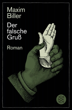 Biller, Maxim. Der falsche Gruß - Roman. FISCHER Taschenbuch, 2023.