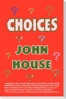 Choices