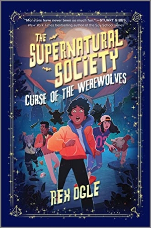 Ogle, Rex. Curse of the Werewolves. HarperCollins Publishers Inc, 2022.