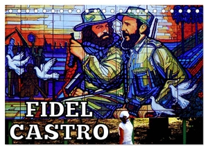 Löwis of Menar, Henning von. FIDEL CASTRO (Tischkalender 2024 DIN A5 quer), CALVENDO Monatskalender - Plakate, Fotos und Gemälde von Fidel Castro in Havanna. Calvendo Verlag, 2023.