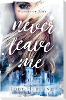 Never Leave Me