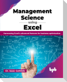 Management Science using Excel