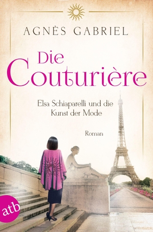 Gabriel, Agnès. Die Couturière - Elsa Schiaparelli und die Kunst der Mode. Aufbau Taschenbuch Verlag, 2023.