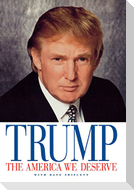 The America We Deserve