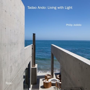 Jodidio, Philip. Tadao Ando: Living with Light. Rizzoli International Publications, 2021.