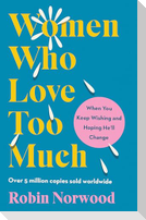 Women Who Love Too Much