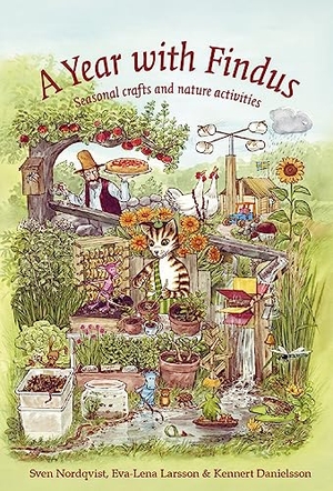 Nordqvist, Sven. A Year with Findus - Seasonal crafts and nature activities. Hawthorn Press, 2023.