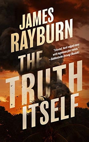 Rayburn, James. The Truth Itself. Blackstone Publishing, 2019.