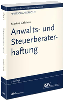 Anwalts- und Steuerberaterhaftung