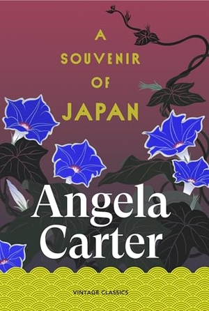 Carter, Angela. A Souvenir of Japan. Random House UK Ltd, 2026.