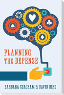 Planning the Defense