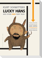 Lucky Hans and Other Merz Fairy Tales