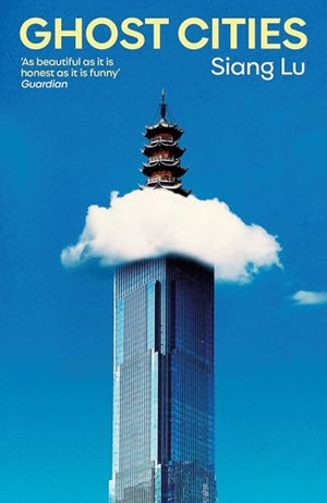 Lu, Siang. Ghost Cities. Simon + Schuster UK, 2026.