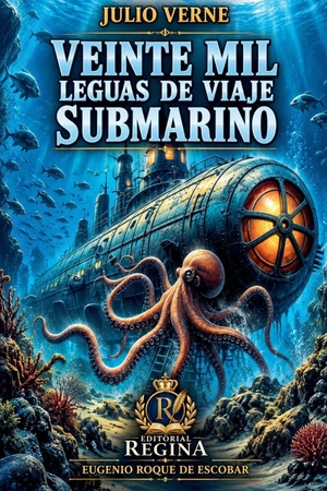 Verne, Julio. Veinte Mil Leguas de Viaje  Submarino. Rick Norris, 2026.