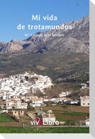 Mi vida de trotamundos