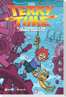 Terry Time e la fabbrica del tempo perduto