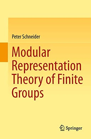 Schneider, Peter. Modular Representation Theory of Finite Groups. Springer London, 2012.