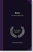 Burns: Life, Genius, Achievement