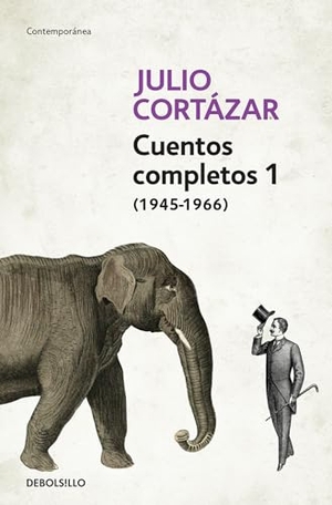 Cortázar, Julio. Cuentos completos 1. DEBOLSILLO, 2016.