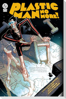 Plastic Man No More!