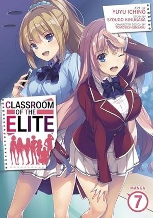 Kinugasa, Syougo. Classroom of the Elite (Manga) Vol. 7. Seven Seas Entertainment, 2023.