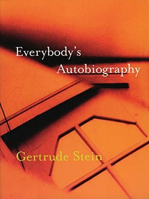 Stein, Gertrude. Everybody's Autobiography. Distributed Art Publishers, Inc., 2004.