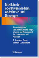 Musik in der operativen Medizin, Anästhesie und Onkologie
