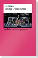 Reclams kleiner Opernführer