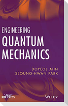 Engineering Quantum Mechanics