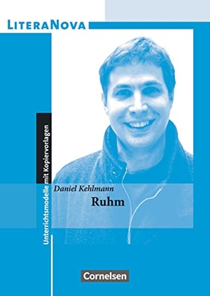 Herold, Theo. Ruhm - Unterrichtsmodelle. Cornelsen Verlag GmbH, 2011.